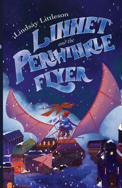 Vorderes Coverbild Linnet and the Periwinkle Flyer