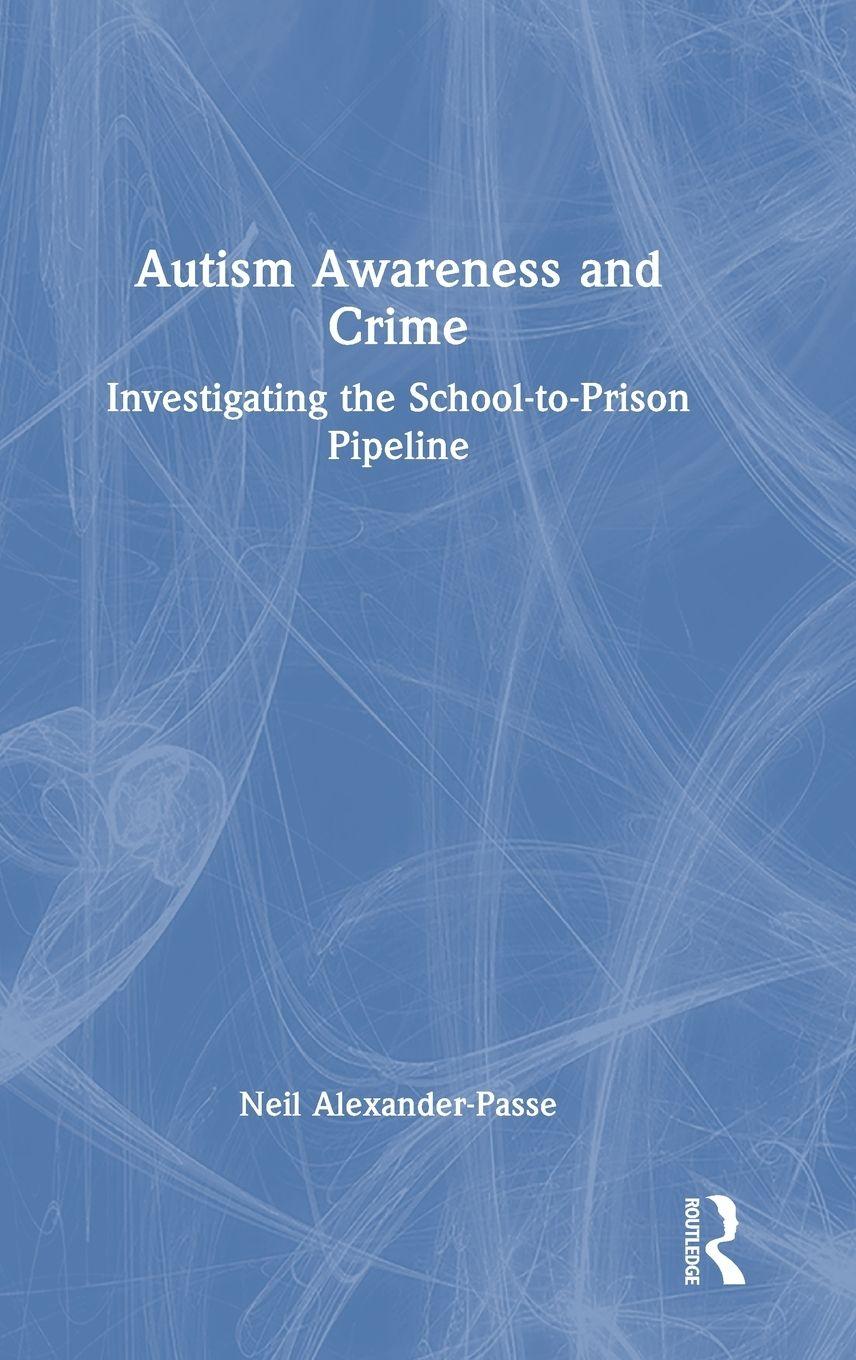 Vorderes Coverbild Autism Awareness and Crime