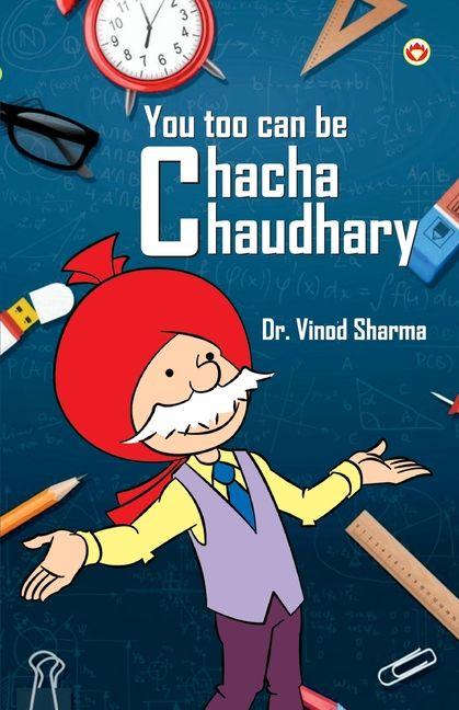Vorderes Coverbild You Too Can Be Chacha Chaudhary