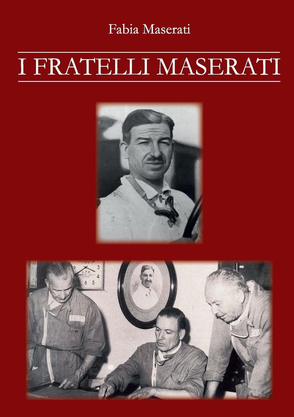 Vorderes Coverbild I Fratelli Maserati