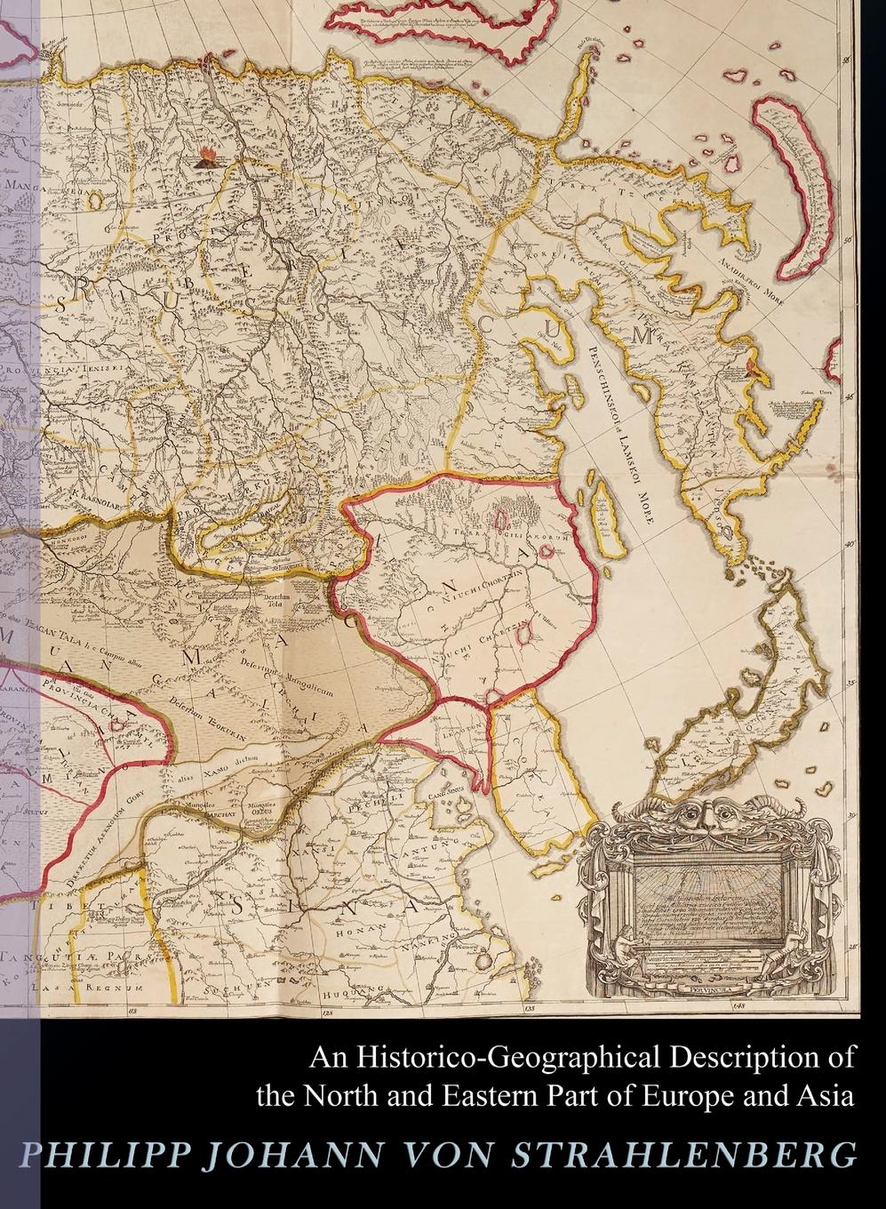 Vorderes Coverbild An Historico-geographical Description of the North and Eastern Parts of Europe and Asia