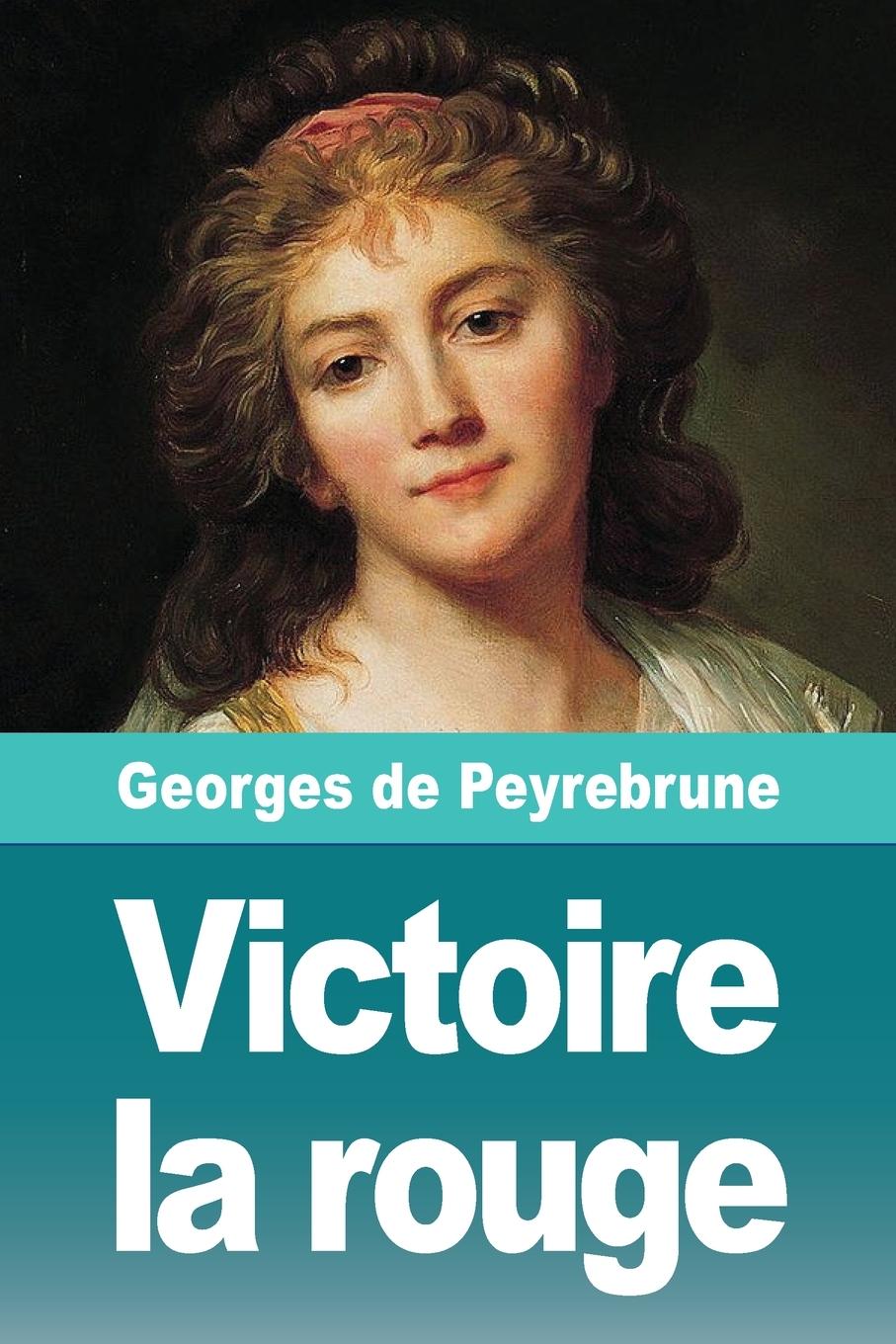 Vorderes Coverbild Victoire la rouge