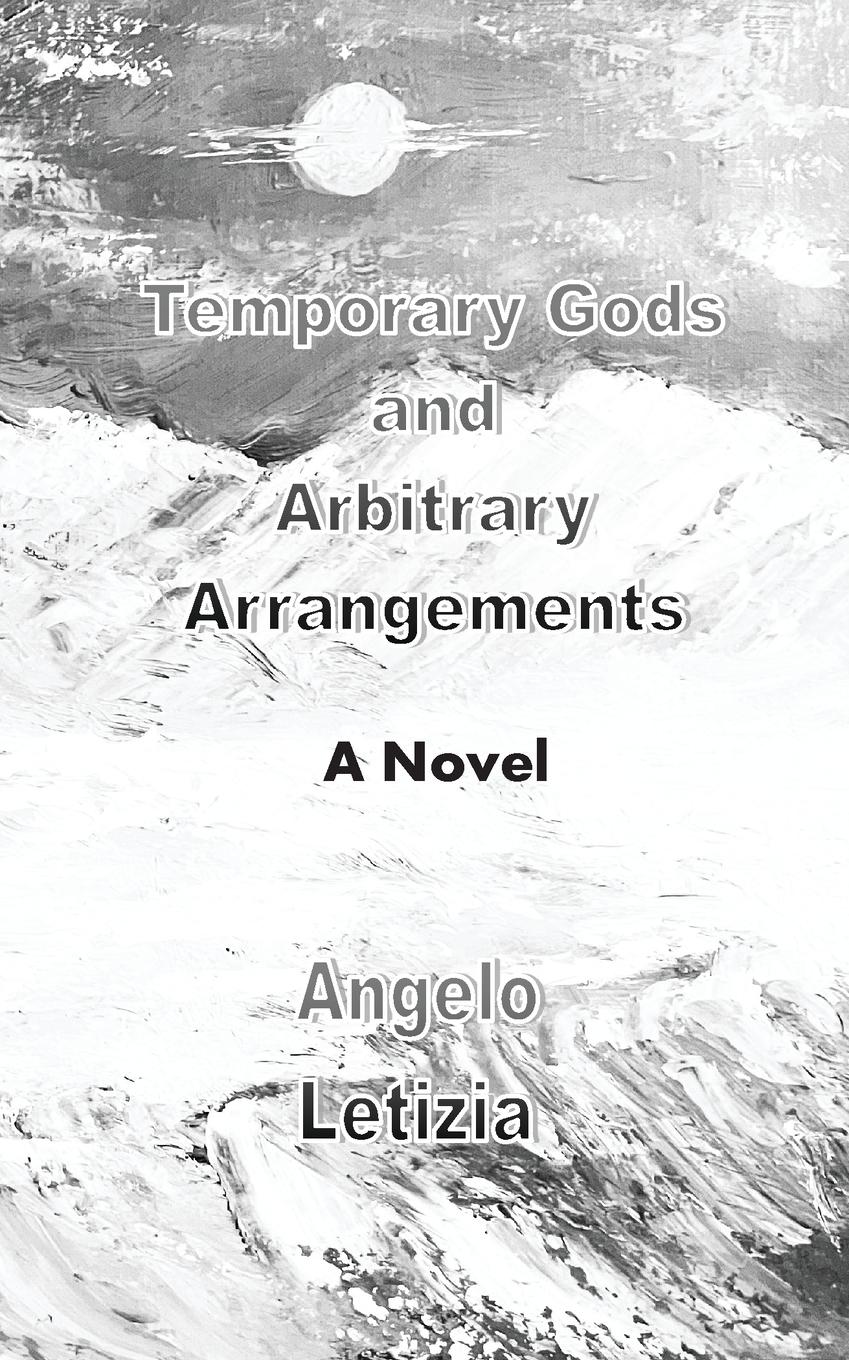 Vorderes Coverbild Temporary Gods and Arbitrary Arrangements