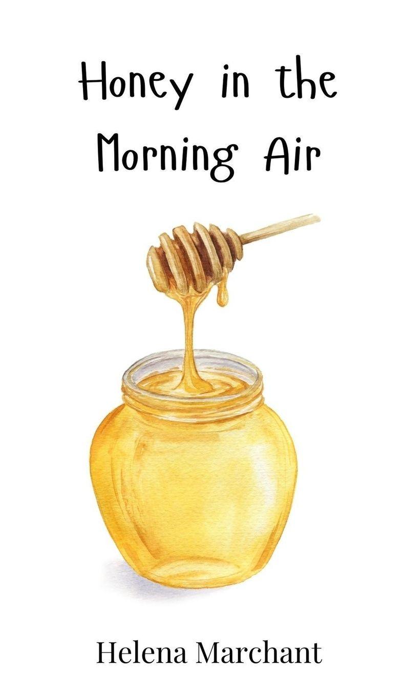 Vorderes Coverbild Honey in the Morning Air