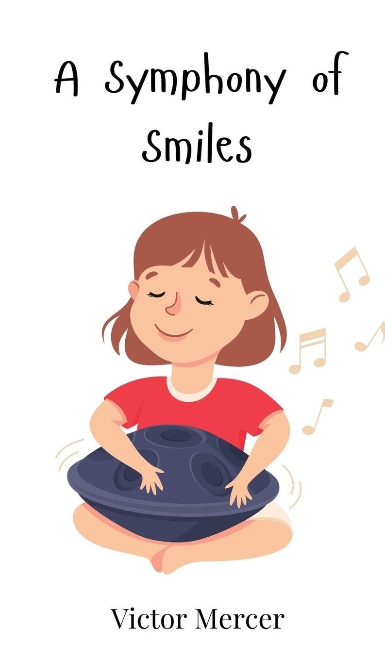 Vorderes Coverbild A Symphony of Smiles