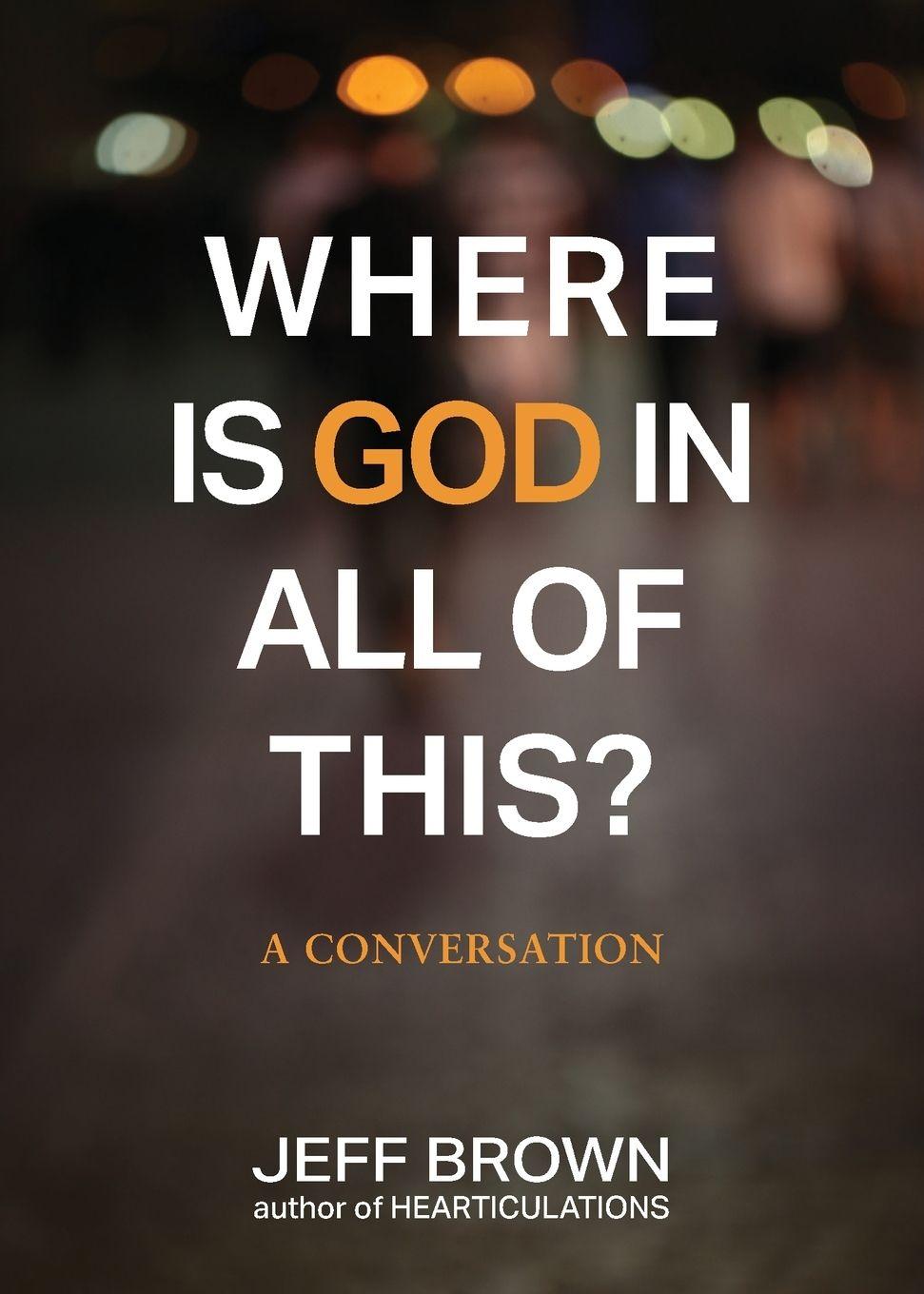 Vorderes Coverbild Where is God in all of this?