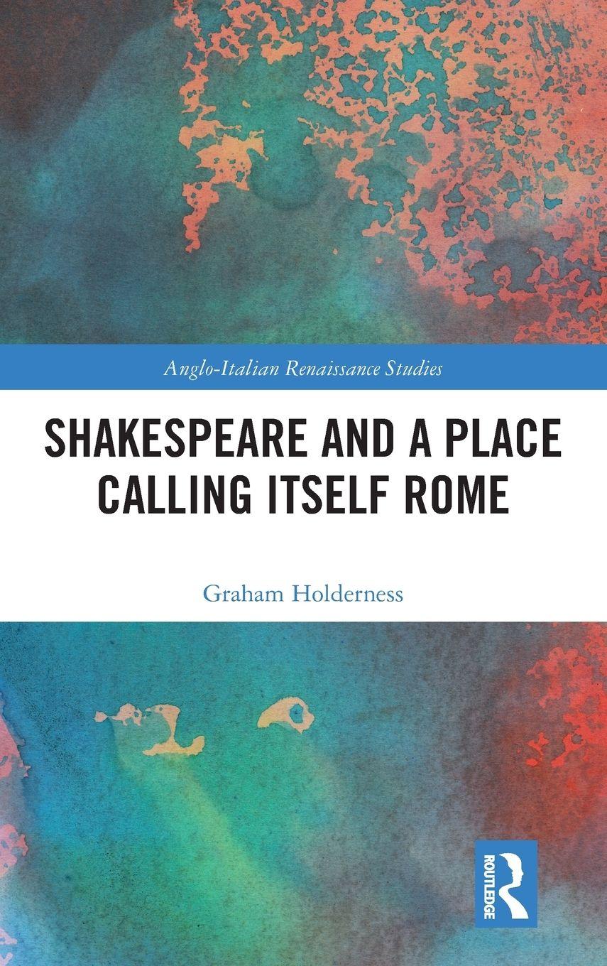 Vorderes Coverbild Shakespeare and a Place Calling Itself Rome