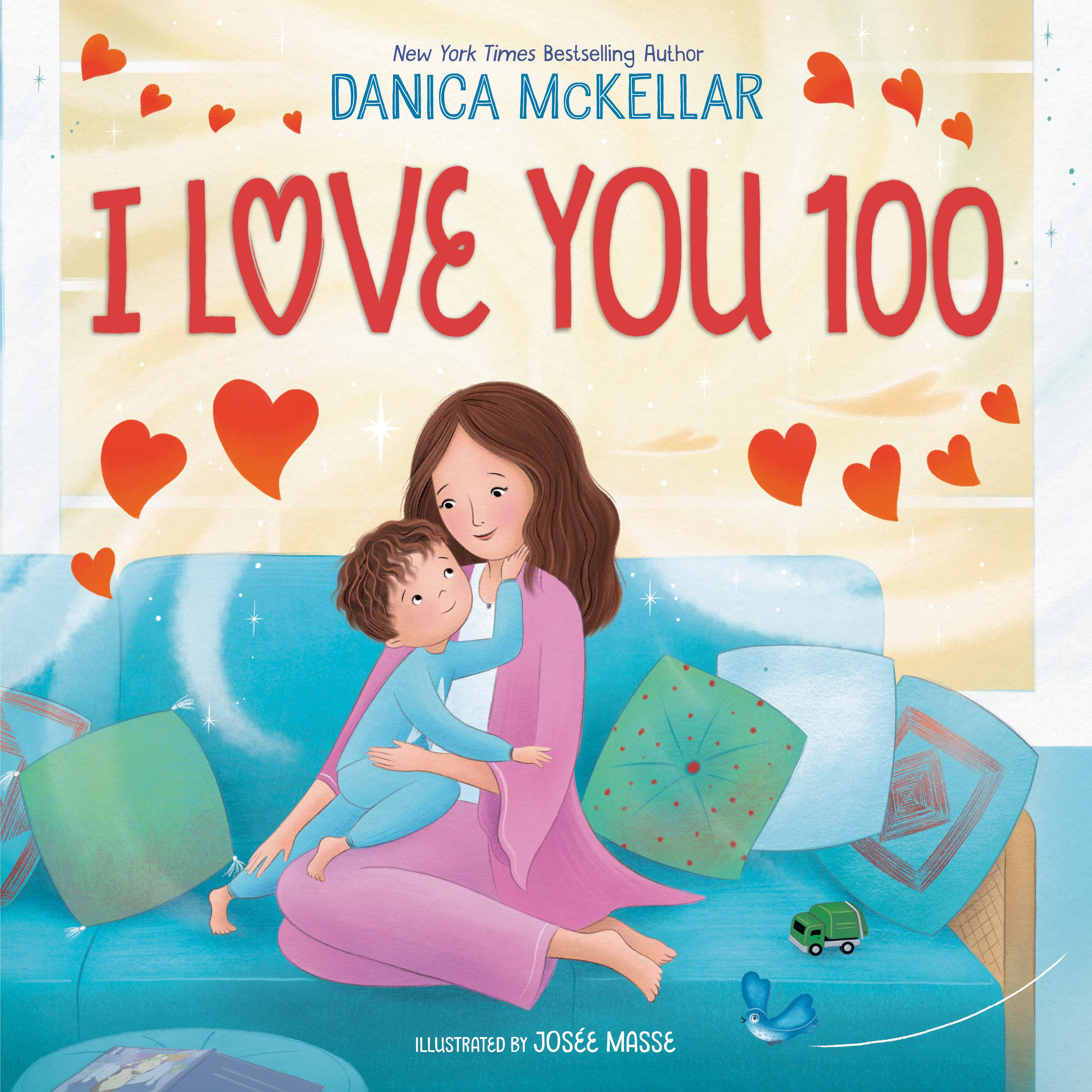 Vorderes Coverbild I Love You 100: A Counting Book Full of Love