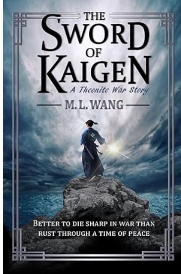 Vorderes Coverbild The sword of Kaigen: Eine theonitische Kriegsgeschichte