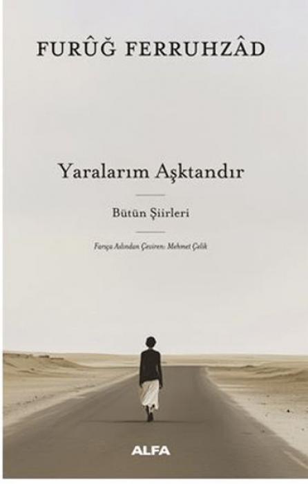 Vorderes Coverbild Yaralarim Asktandir - Bütün Siirleri