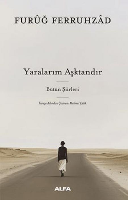 Vorderes Coverbild Yaralarim Asktandir - Bütün Siirleri Ciltli