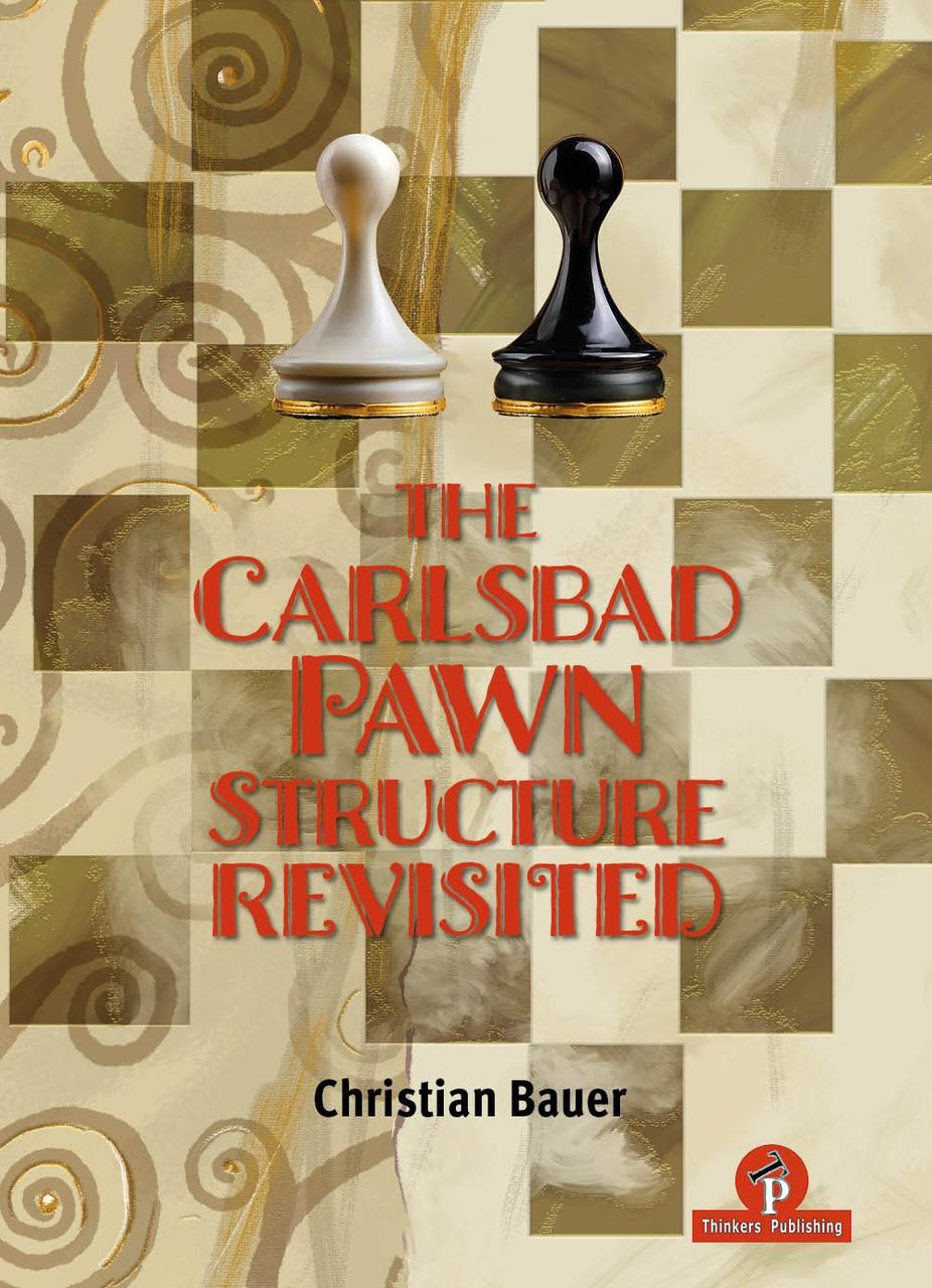 Vorderes Coverbild The Carlsbad Pawn Structure Revisited