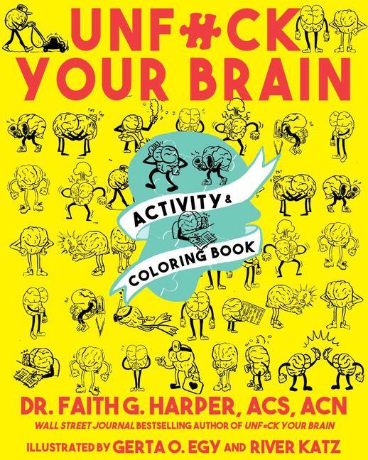 Vorderes Coverbild Unfuck Your Brain Activity and Coloring Book