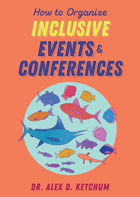 Vorderes Coverbild How to Organize Inclusive Events and Conferences