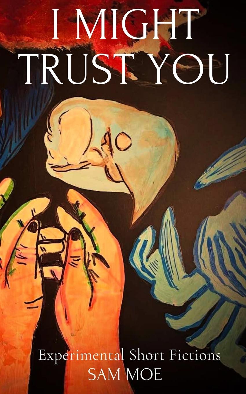 Vorderes Coverbild I Might Trust You