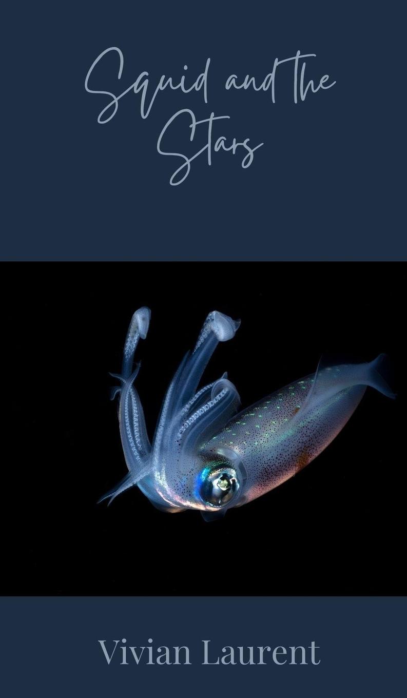 Vorderes Coverbild Squid and the Stars