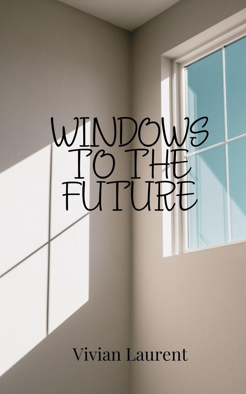 Vorderes Coverbild Windows to the Future