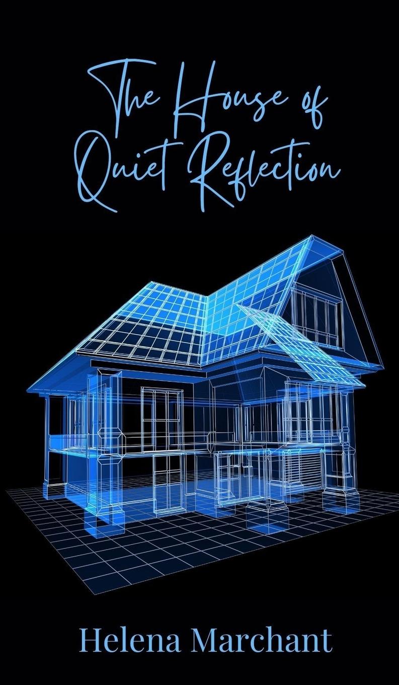 Vorderes Coverbild The House of Quiet Reflection