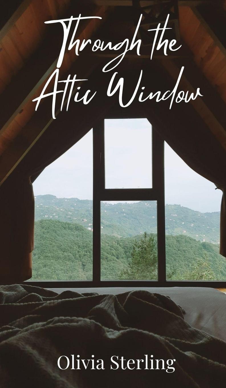 Vorderes Coverbild Through the Attic Window