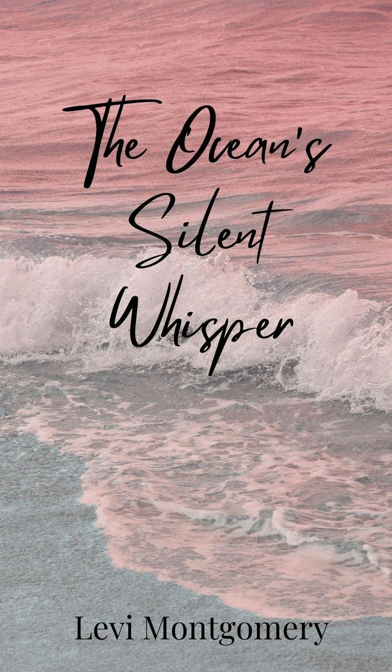 Vorderes Coverbild The Ocean's Silent Whisper