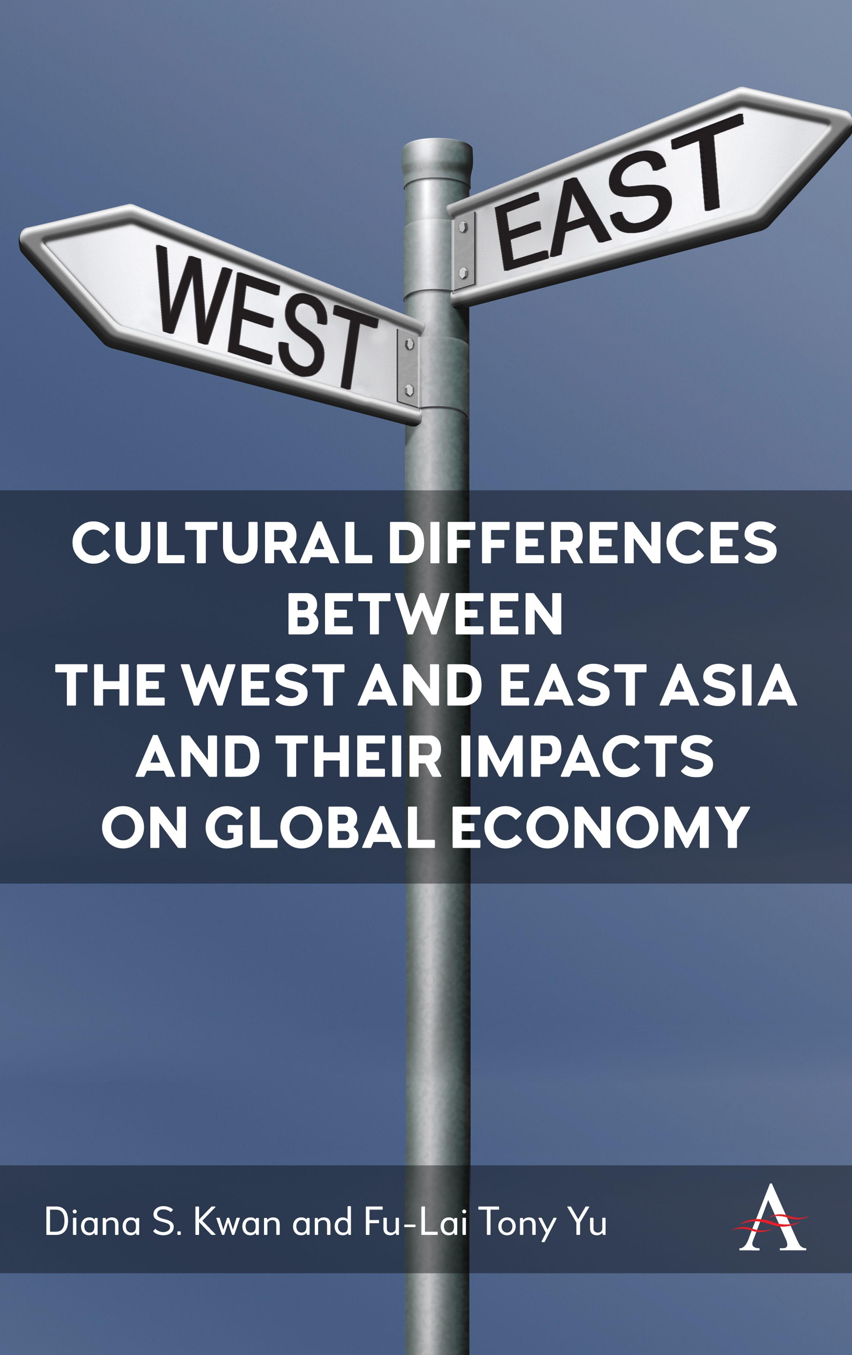 Vorderes Coverbild Cultural Differences Between the West and East Asia and Their Impacts on Global Economy