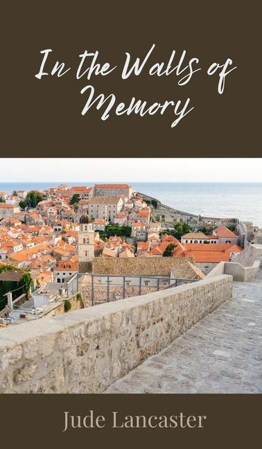 Vorderes Coverbild In the Walls of Memory