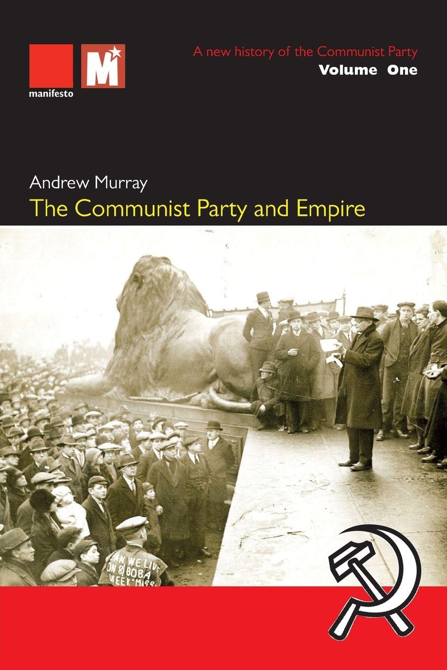 Vorderes Coverbild The Communist Party and Empire