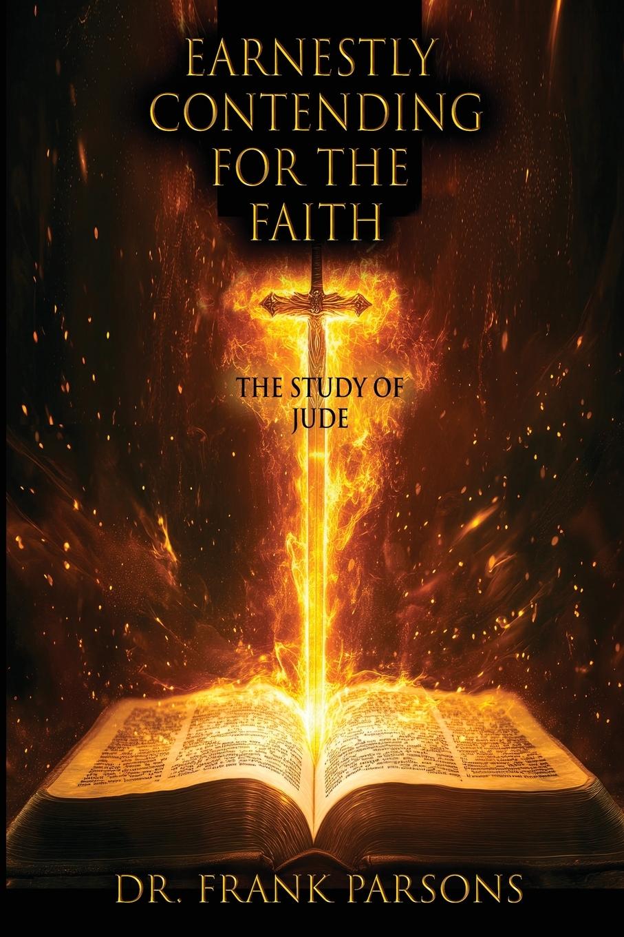 Vorderes Coverbild Earnestly Contending for the Faith