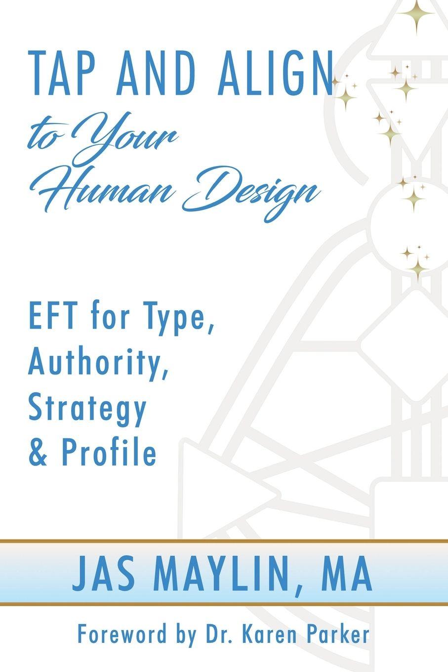 Vorderes Coverbild Tap and Align to Your Human Design