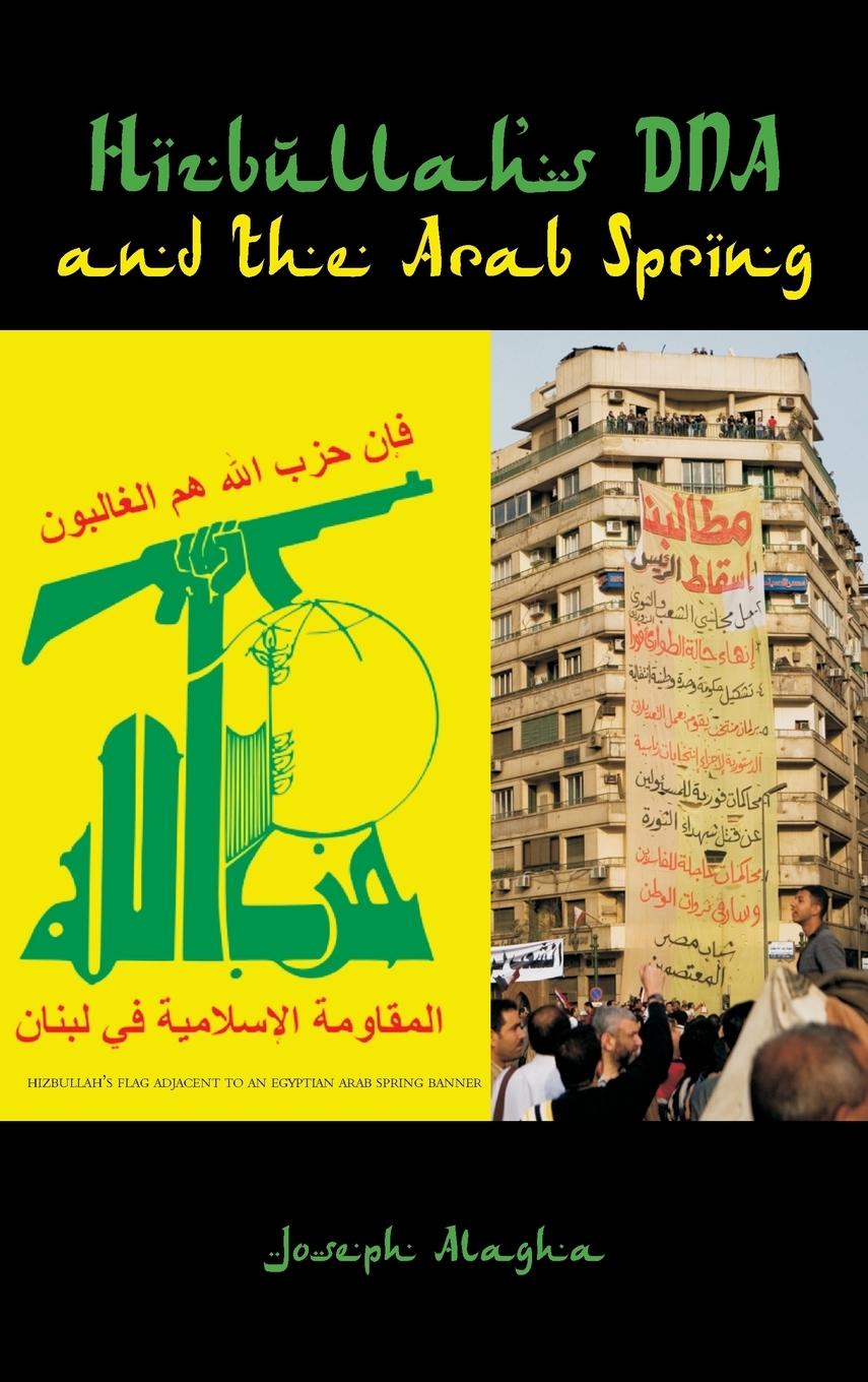 Vorderes Coverbild Hizbullah's DNA and the Arab Spring