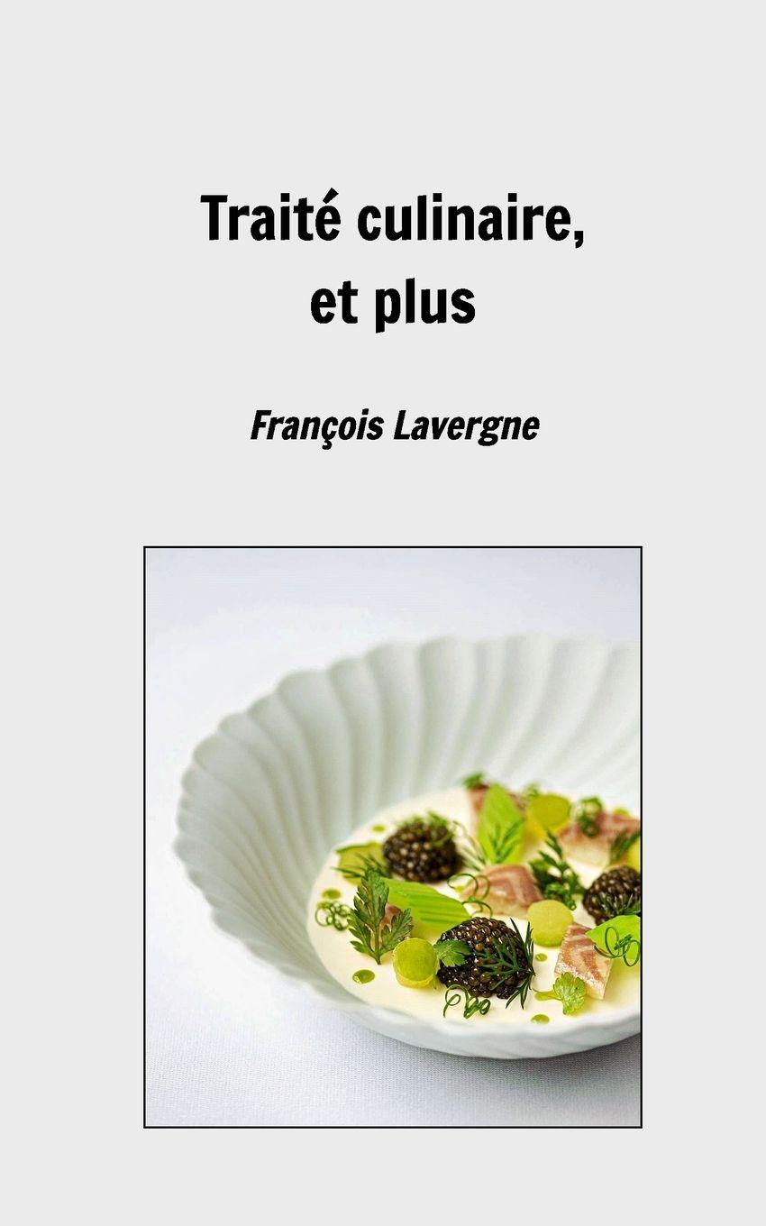 Vorderes Coverbild Traité culinaire