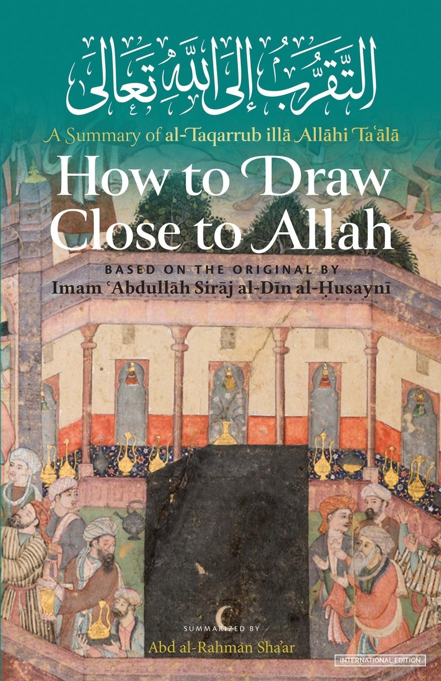 Vorderes Coverbild How to Draw Close to Allah