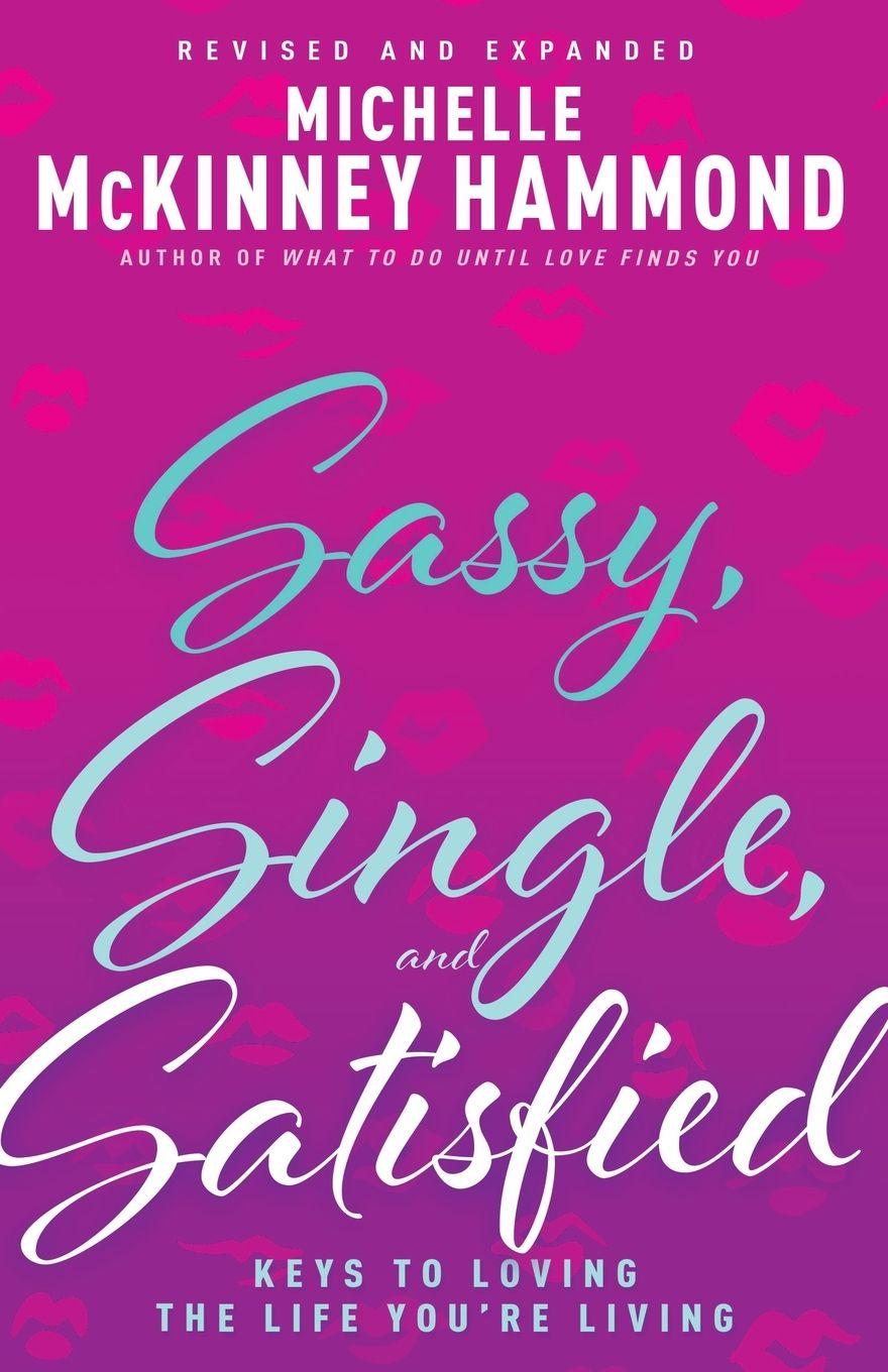 Vorderes Coverbild Sassy, Single, and Satisfied