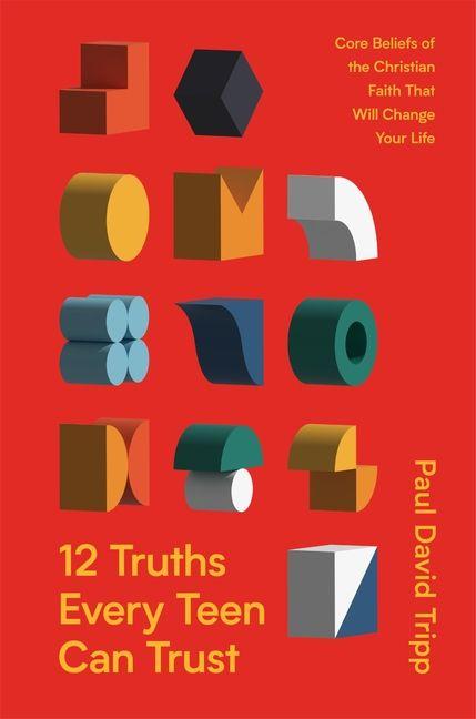 Vorderes Coverbild 12 Truths Every Teen Can Trust
