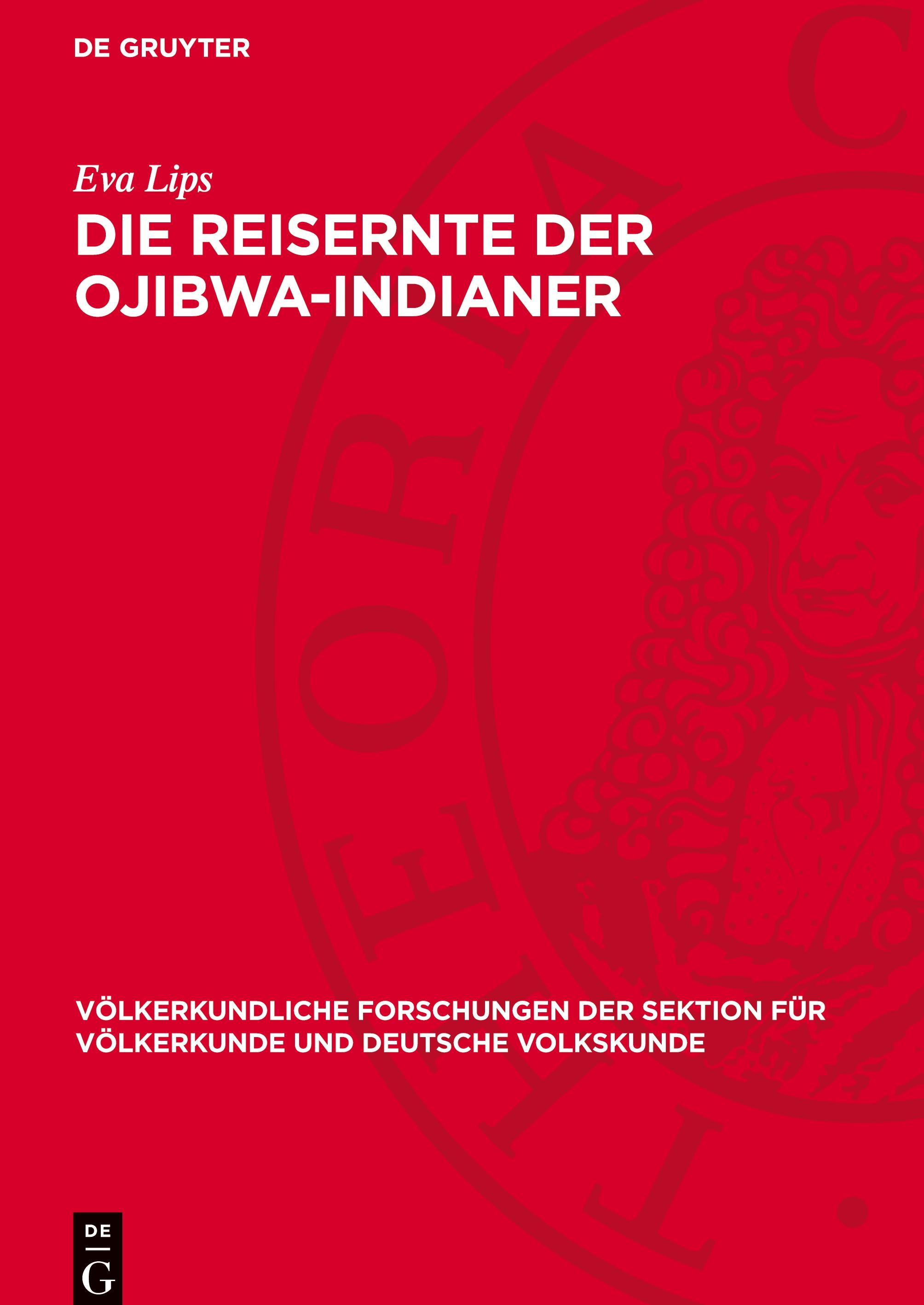 Vorderes Coverbild Die Reisernte der Ojibwa-Indianer