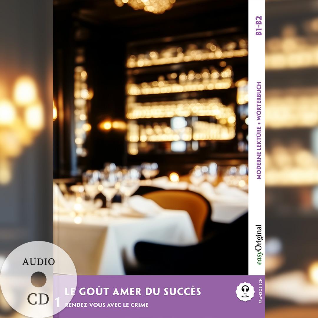 Vorderes Coverbild Le Goût amer du succès - Französische Krimi-Lektüre B1-B2 (+ Audio-CD)