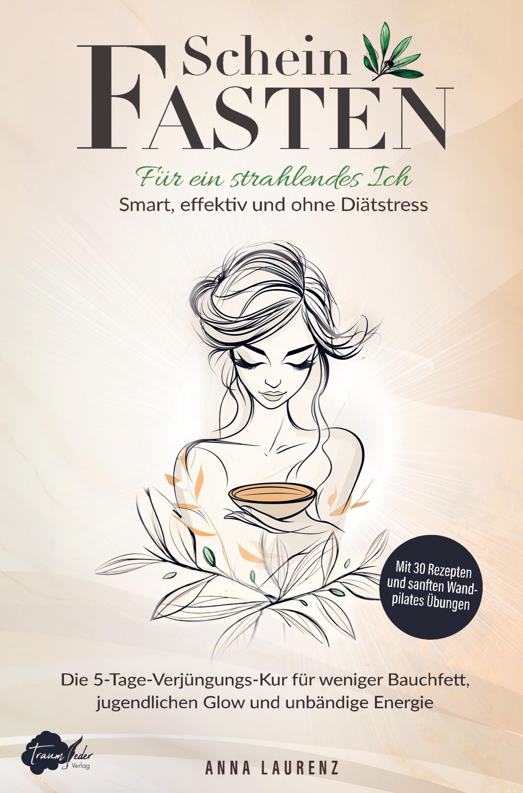 Vorderes Coverbild Scheinfasten, Für ein strahlendes Ich: Smart, effektiv und ohne Diätstress