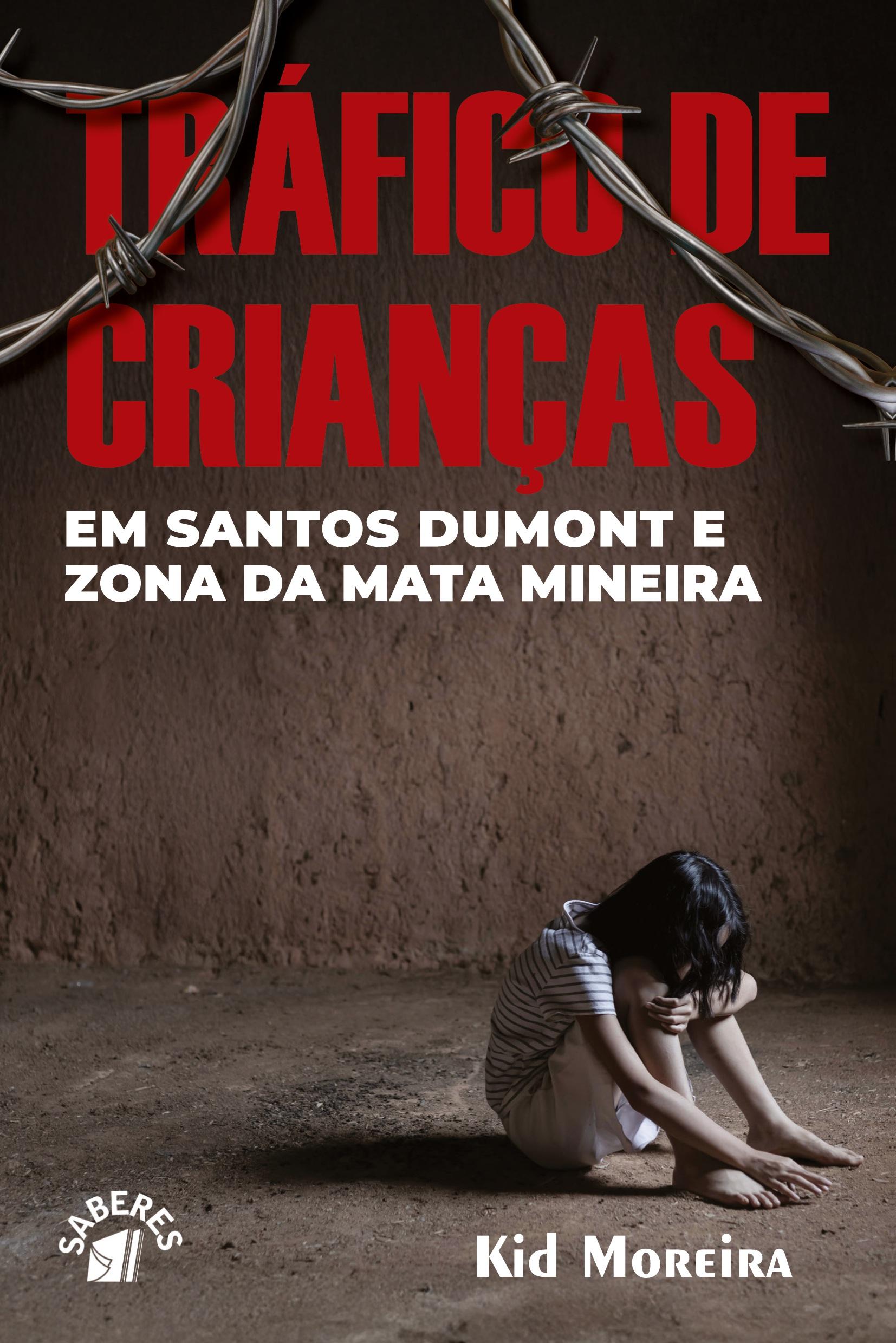 Vorderes Coverbild TRÁFICO DE CRIANÇAS EM SANTOS DUMONT E ZONA DA MATA MINEIRA