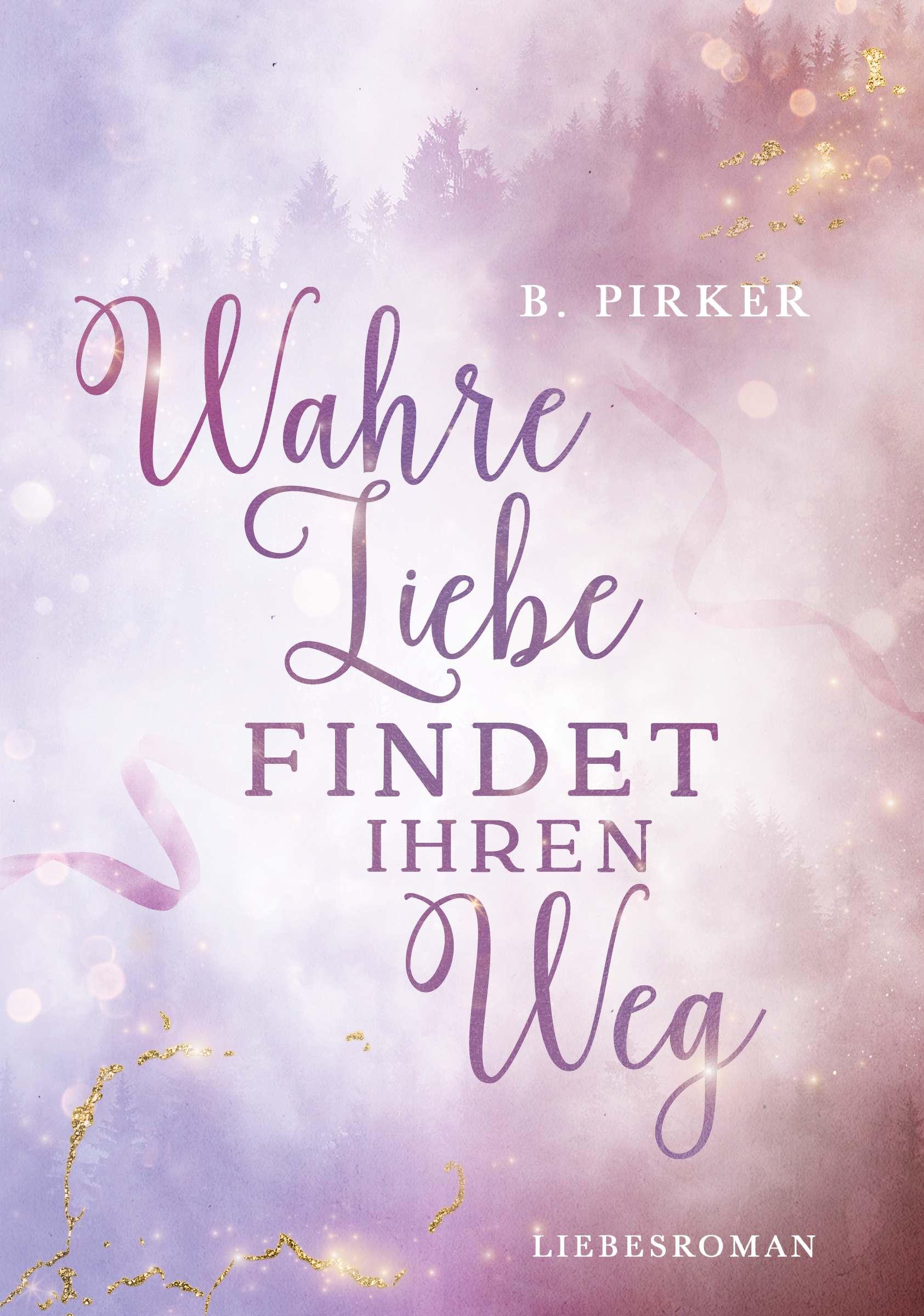 Vorderes Coverbild Wahre Liebe findet ihren Weg