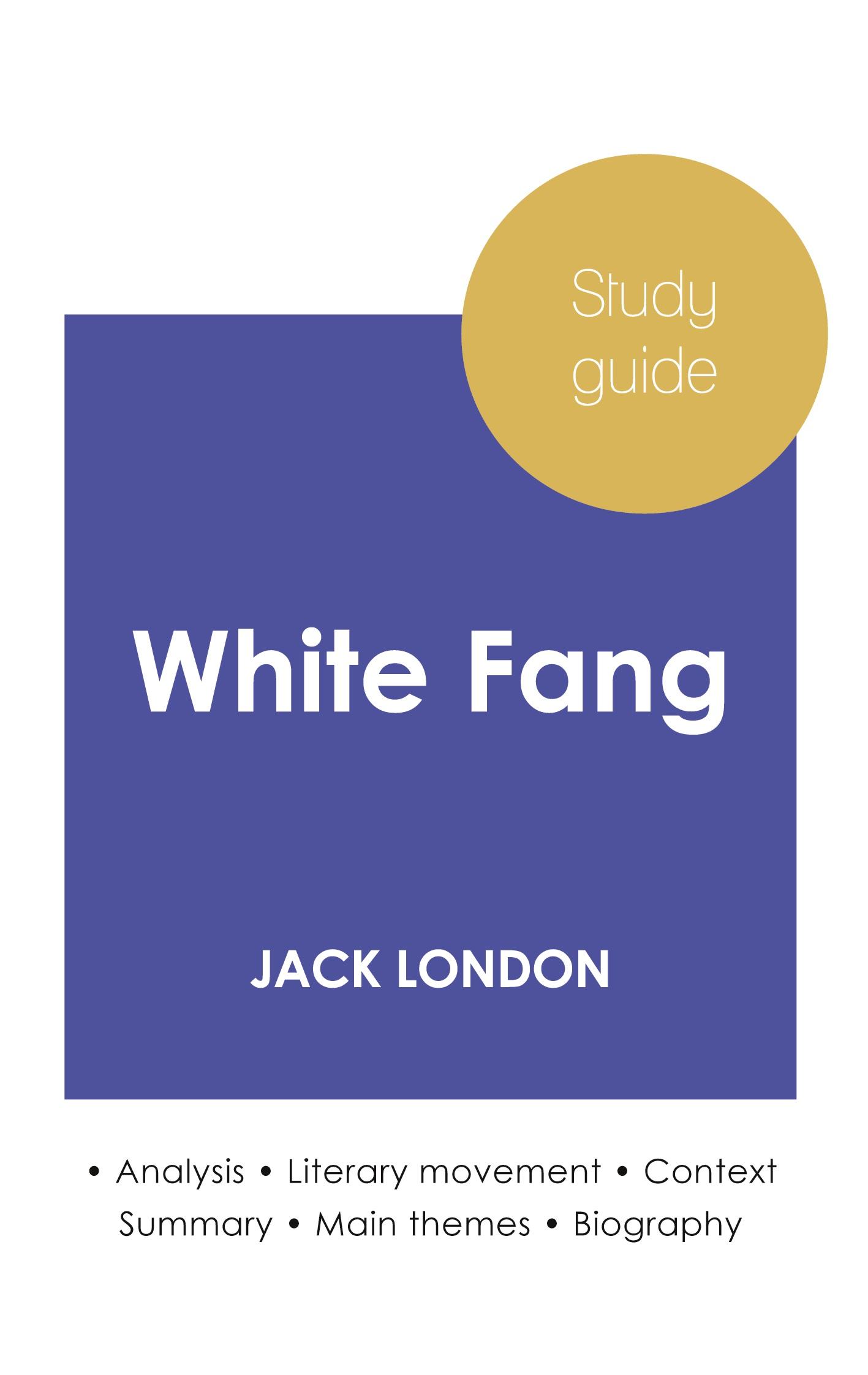 Vorderes Coverbild Study guide White Fang by Jack London (in-depth literary analysis and complete summary)