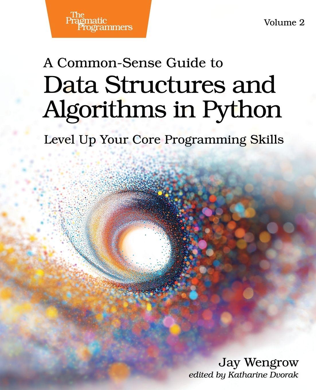 Vorderes Coverbild A Common-Sense Guide to Data Structures and Algorithms in Python, Volume 2