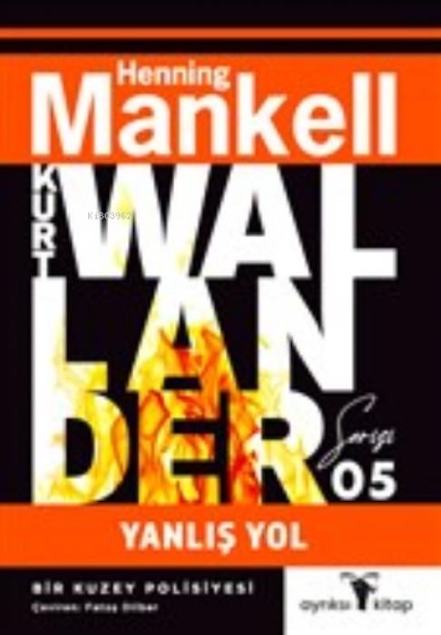 Vorderes Coverbild Kurt Wallander Serisi 5 - Yanlis Yol