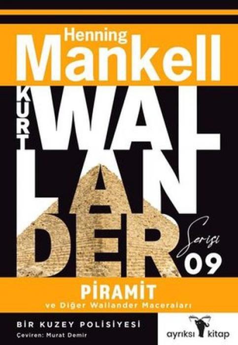 Vorderes Coverbild Kurt Wallander Serisi 9 - Piramit ve Diger Wallander Maceralari