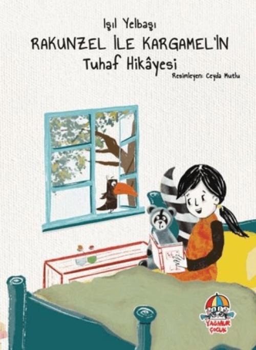 Vorderes Coverbild Rakunzel Ile Kargamelin Tuhaf Hikayesi