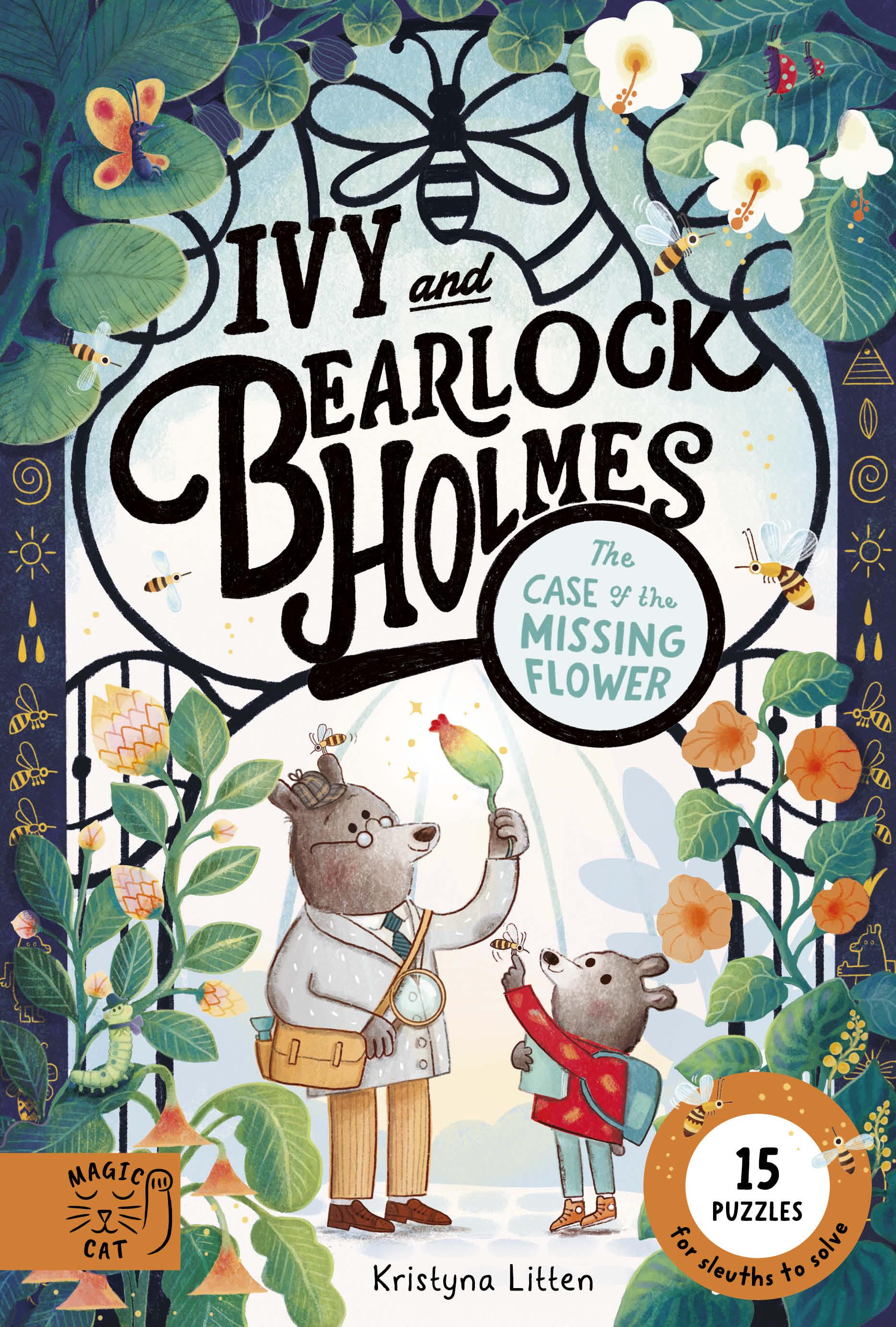 Vorderes Coverbild Tthe Case of the Missing Flower (Ivy and Bearlock 1)