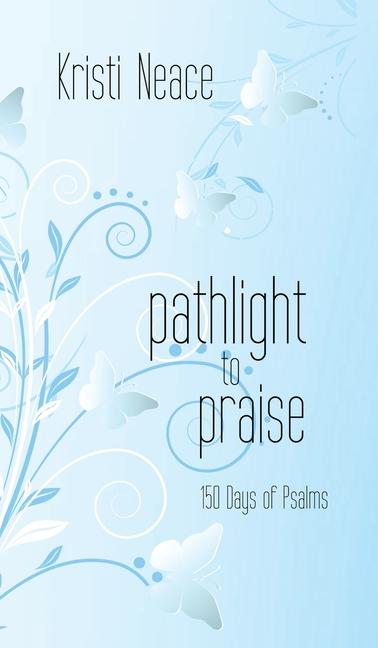 Vorderes Coverbild Pathlight to Praise