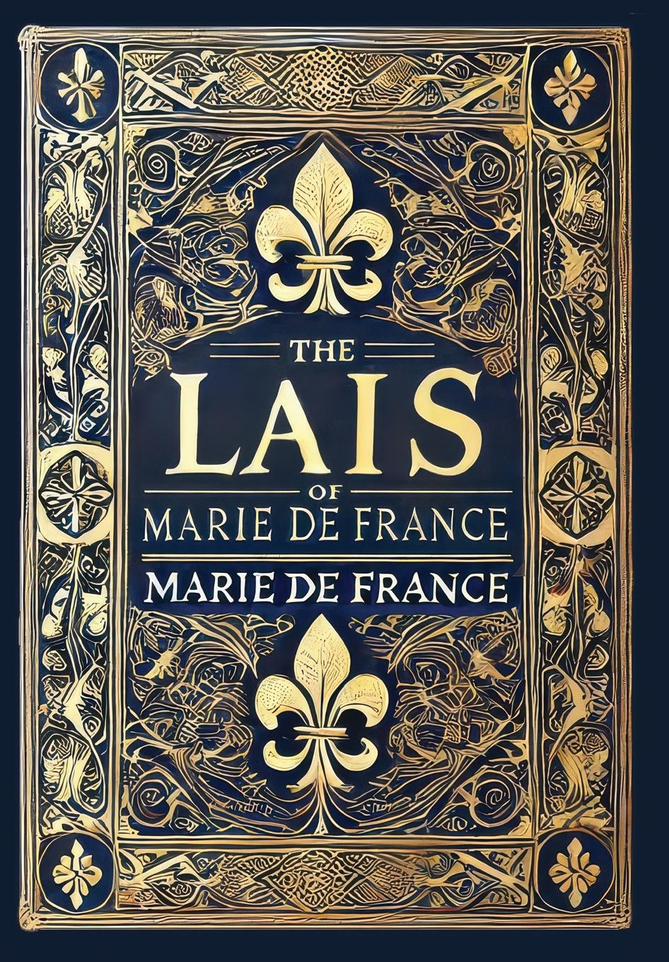Vorderes Coverbild The Lais of Marie de France (Collector's Edition) (Laminated Hardback with Jacket)