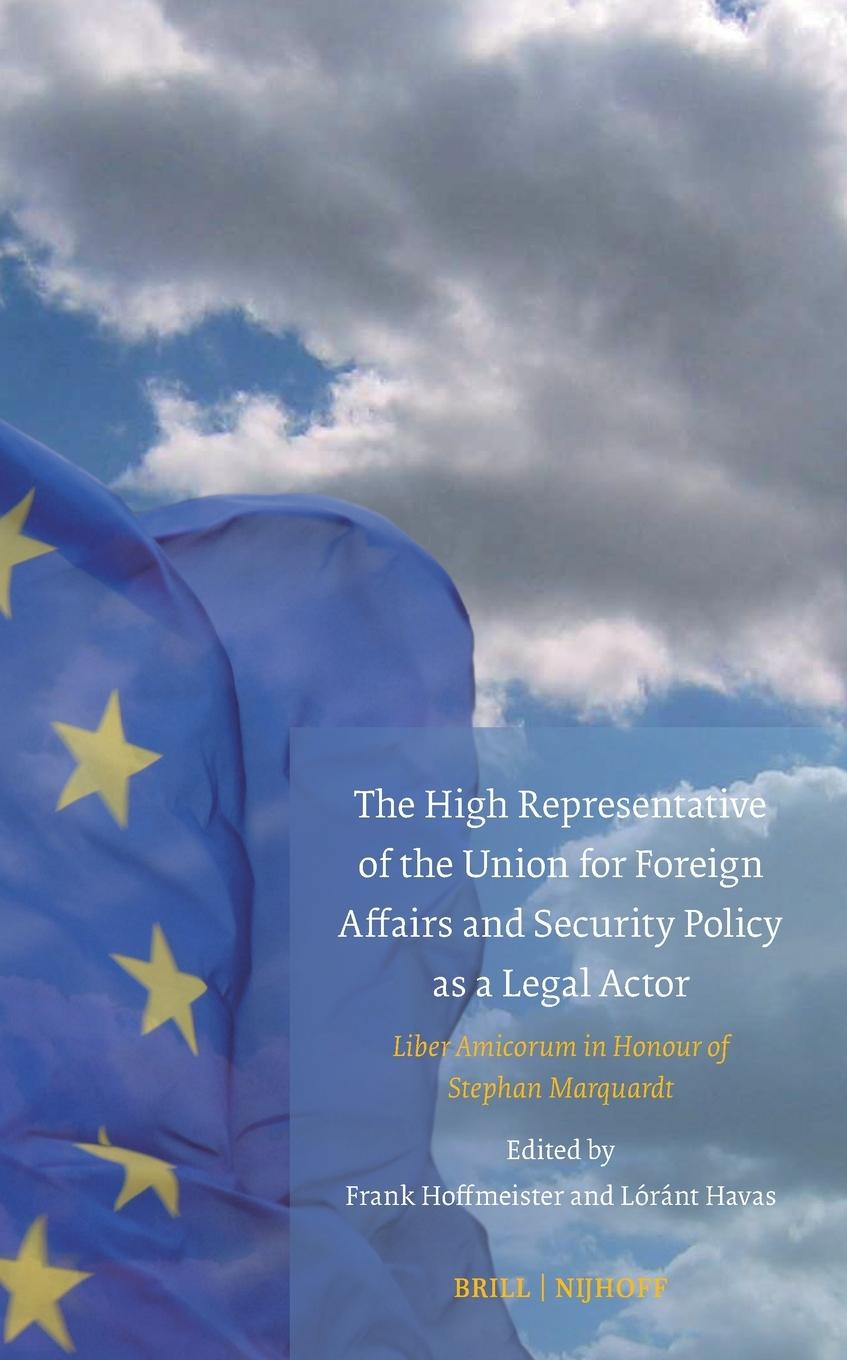 Vorderes Coverbild The High Representative of the Union for Foreign Affairs and Security Policy as a Legal Actor