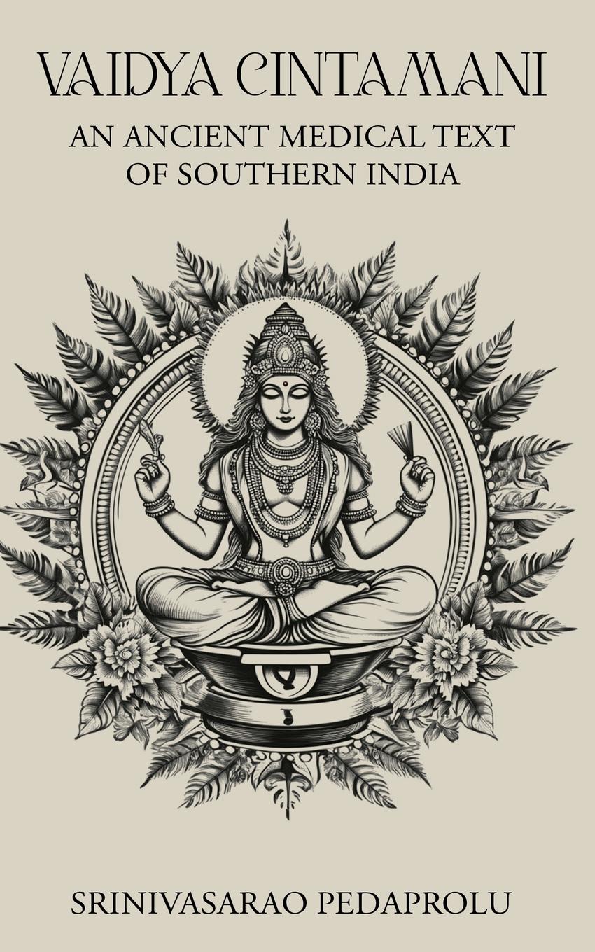 Vorderes Coverbild Vaidya Cintamani an Ancient Medical Text from Southern India