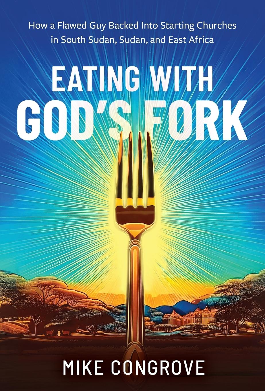 Vorderes Coverbild Eating with God's Fork